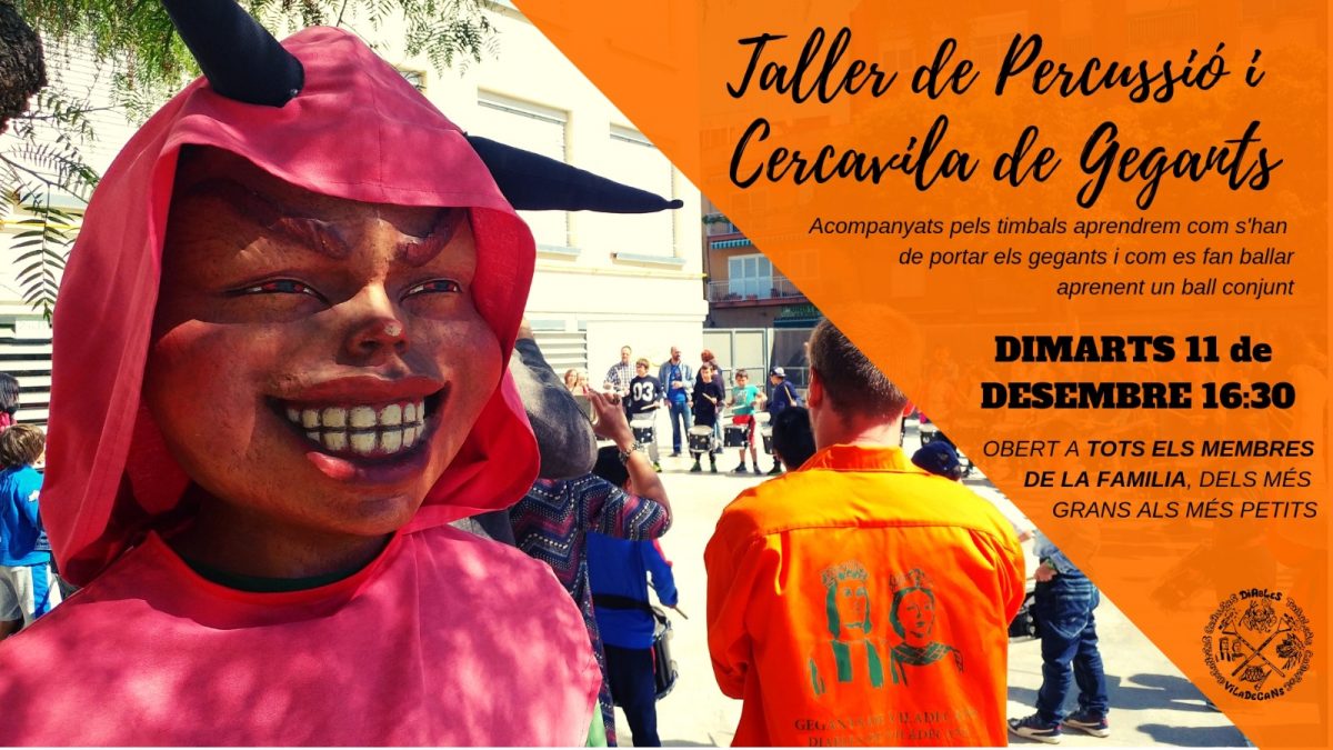 TALLER DE PERCUSSIÓ I CERCAVILA DE GEGANTS
