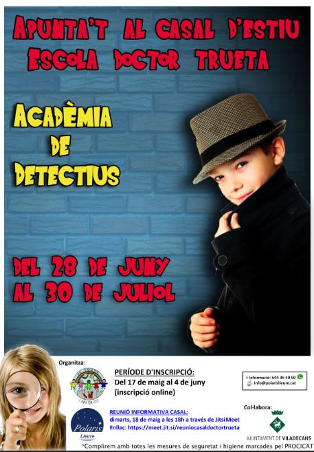 CASAL D’ESTIU 2021: ACADÈMIA DE DETECTIUS!